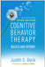 Cognitive Behavior Therapy, Third Edition: Basics and Beyond by Judith S. Beck