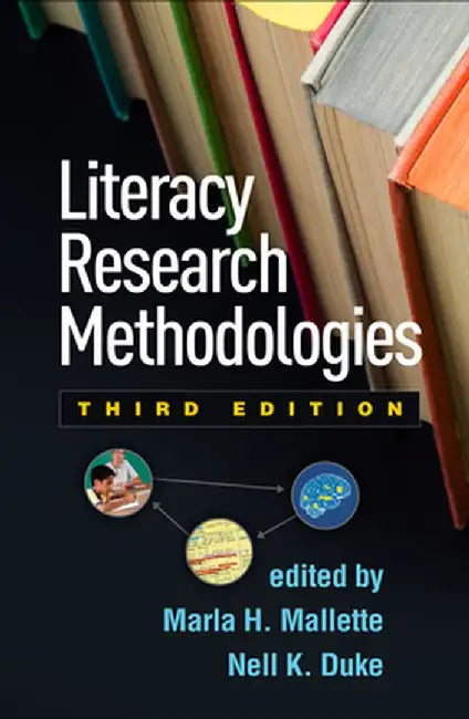 Literacy Research Methodologies by Marla H. Mallette