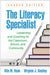The Literacy Specialist: Leadership and Coaching for the Classroom, School, and Community by Rita M. Bean