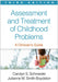Assessment and Treatment of Childhood Problems: A Clinician's Guide by Carolyn S. Schroeder