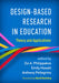 Design-Based Research in Education: Theory and Applications by Zoi A. Philippakos