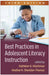 Best Practices in Adolescent Literacy Instruction by Kathleen A. Hinchman