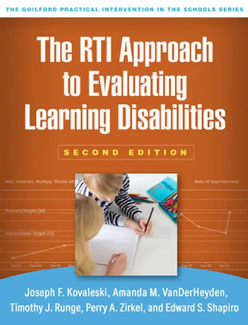 The Rti Approach to Evaluating Learning Disabilities by Joseph F. Kovaleski