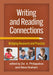 Writing and Reading Connections: Bridging Research and Practice by Zoi A. Philippakos