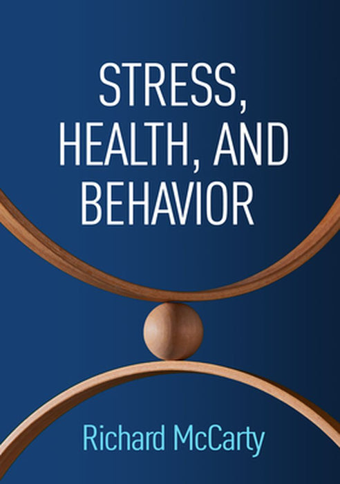 Stress Health and Behavior by McCarty, Richard