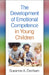 The Development of Emotional Competence in Young Children by Susanne A. Denham