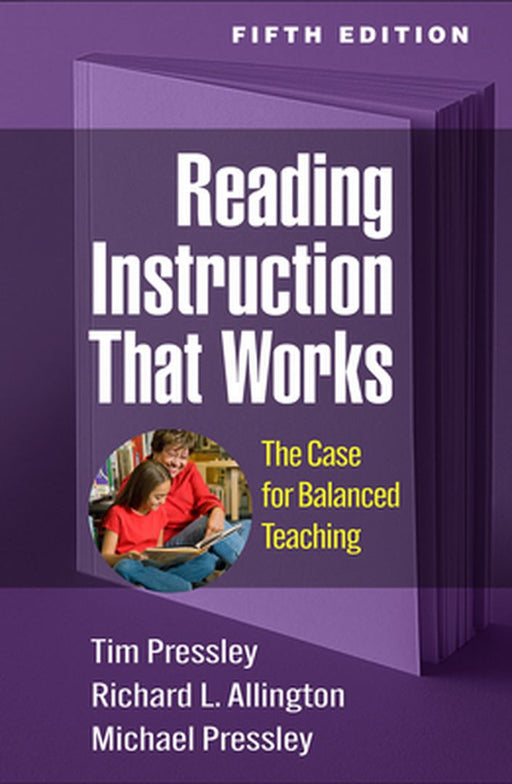 Reading Instruction That Works Fifth Edition by Pressley, Tim