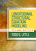 Longitudinal Structural Equation Modeling by Todd D. Little
