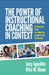 The Power of Instructional Coaching in Context: A Systems View for Aligning Content and Coaching by Jacy Ippolito