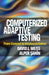 Computerized Adaptive Testing: From Concept to Implementation by David J. Weiss