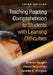 Teaching Reading Comprehension to Students with Learning Difficulties by Sharon Vaughn