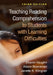Teaching Reading Comprehension to Students with Learning Difficulties by Sharon Vaughn