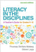 Literacy in the Disciplines: A Teacher's Guide for Grades 5-12 by Thomas Devere Wolsey