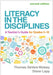 Literacy in the Disciplines: A Teacher's Guide for Grades 5-12 by Thomas DeVere Wolsey