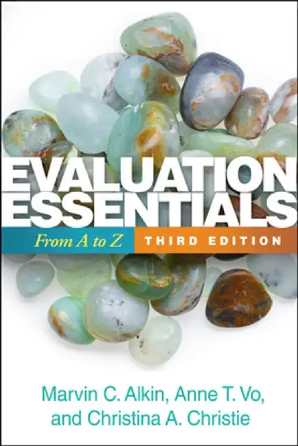 Evaluation Essentials Third Edition by Alkin, Marvin C.