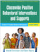 Classwide Positive Behavioral Interventions and Supports: A Guide to Proactive Classroom Management by Brandi Simonsen