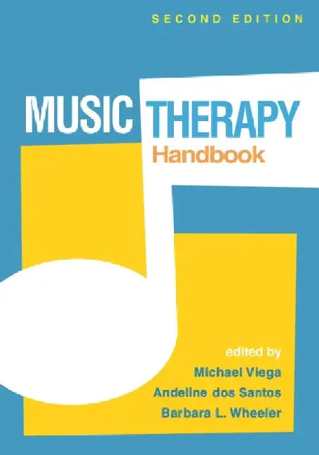 Music Therapy Handbook by Michael Viega