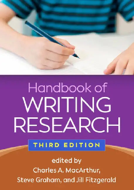 Handbook of Writing Research, Third Edition by Charles A. MacArthur