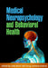 Medical Neuropsychology and Behavioral Health by Cady Block