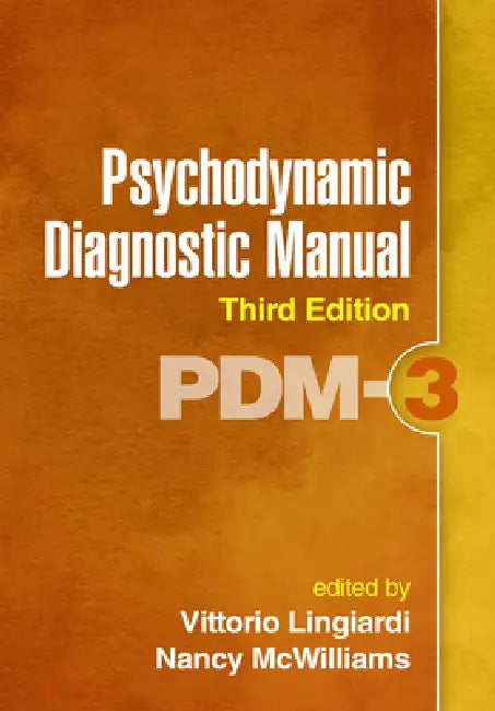 Psychodynamic Diagnostic Manual: Pdm-3 by Vittorio Lingiardi, Nancy McWilliams
