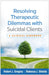 Resolving Therapeutic Dilemmas with Suicidal Clients: A Clinical Handbook by Robert J. Gregory, Rebecca J. Shields