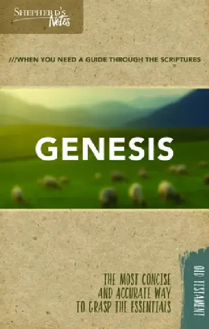 Shepherd's Notes: Genesis by Paul Wright