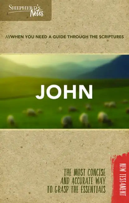 Shepherd's Notes: John by Dana Gould