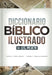 Diccionario Biblico Ilustrado Holman by B&h Espanol Editorial