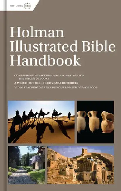 Holman Illustrated Bible Handbook, Printed Hardcover by B&h Editorial