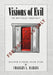Visions of Evil: The Whitehouse Conspiracy by Charles L. Harris