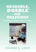 Readable, Doable and Delicious: Requested Recipes and Stories from the Past to the Present by Suzanne S. Jones