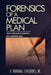Forensics of a Medical Plan: Dissecting Health Benefits on a Company Level by Jr. Childers F. Randall