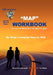 The Map Workbook: Test of Ego & Cognitive Development by Skipi Lundquist Smoot