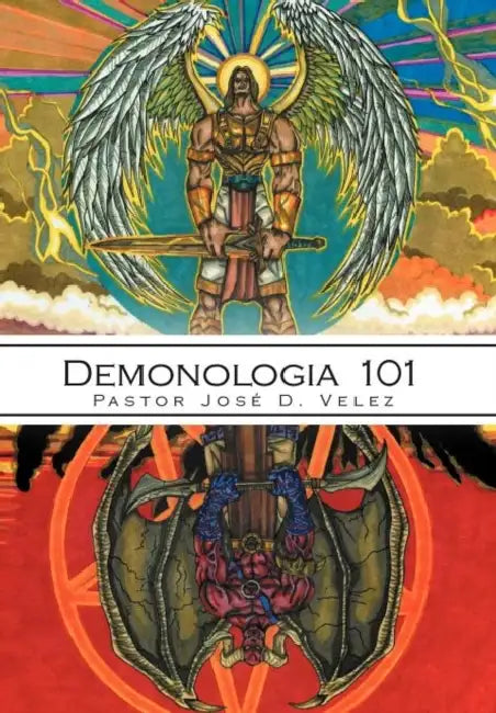 Demonologia 101 by Pastor Jos Velez