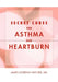 Secret Cures For Asthma and Heartburn by James Gordon Vatcher