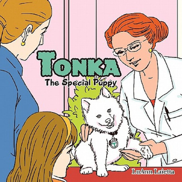 Tonka The Special Puppy by Luann Laietta