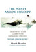 The Pointy Arrow Concept: Designing Your Competitive Swimming Strokes by Hank Buntin