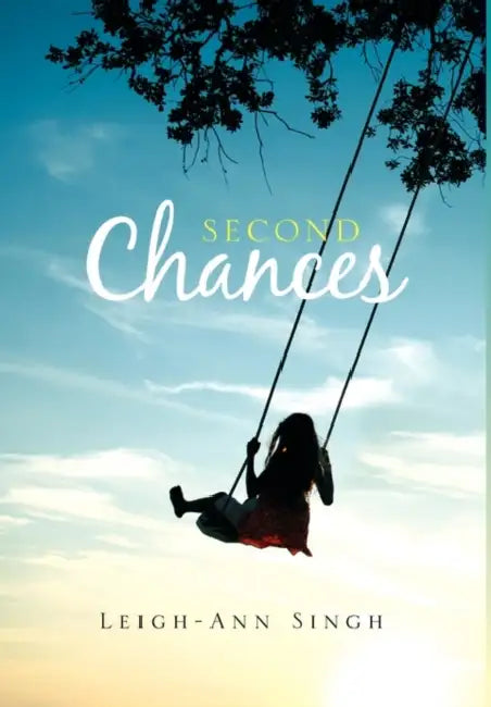 Second Chances by Leigh-Ann Singh