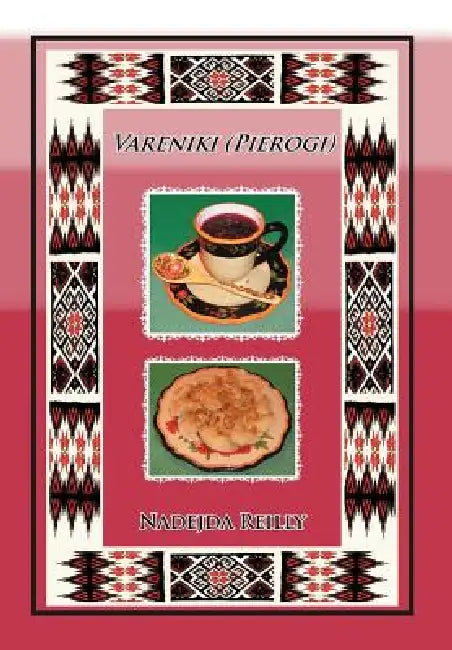 Vareniki (Pierogi) by Nadejda Reilly