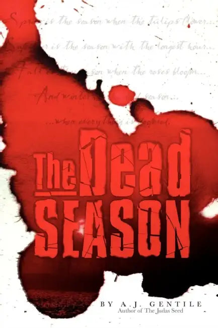 The Dead Season by A. J. Gentile