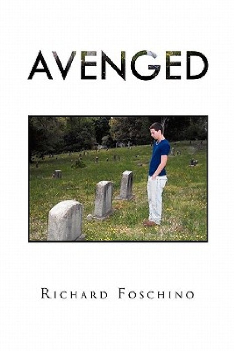 Avenged by Richard Foschino