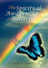 The Spiritual Awakening of a Butterfly: The Awakening of the Heart, Mind and Soul of Robin Lynn Kahn by Robin Kahn