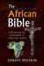 The African Bible: The Book of Mormon Is African Bible by Embaye Melekin