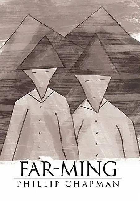 Far-Ming by Phillip Chapman