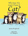 Who Says You Can't Train a Cat? by Jeanee Braybrook