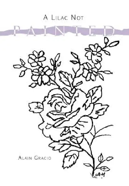A Lilac Not Painted by Alain Gracio