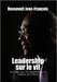 Leadership Sur Le Vif: Des Idees Pour Le Changement Et La Creation de Richesse En Haiti by Roosevelt Jean-Fran Ois