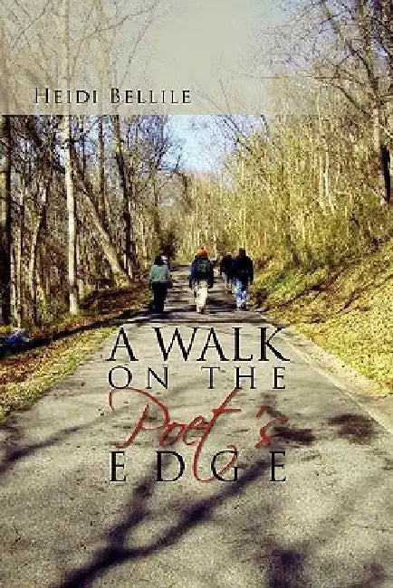 A Walk on the Poet's Edge by Heidi Bellile