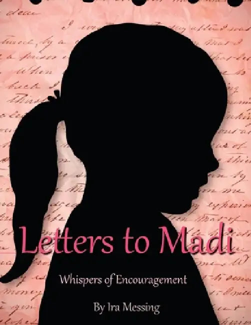 Letters to Madi by Ira Messing