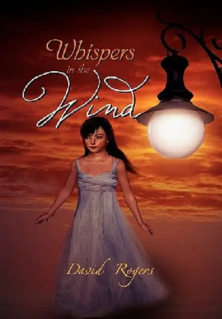 Whispers in the Wind by David Rogers